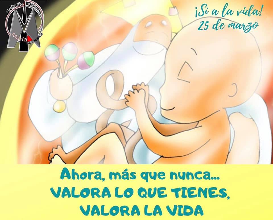 CELEBRACIÓN DEL DÍA INTERNACIONAL DE LA VIDA, 25 DE MARZO – Colegio